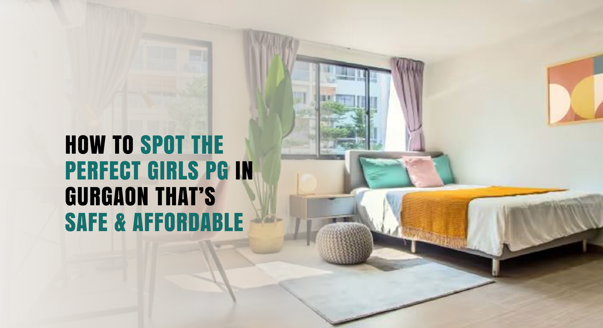 Tips for Choosing the Perfect Girls PG in Gurgaon