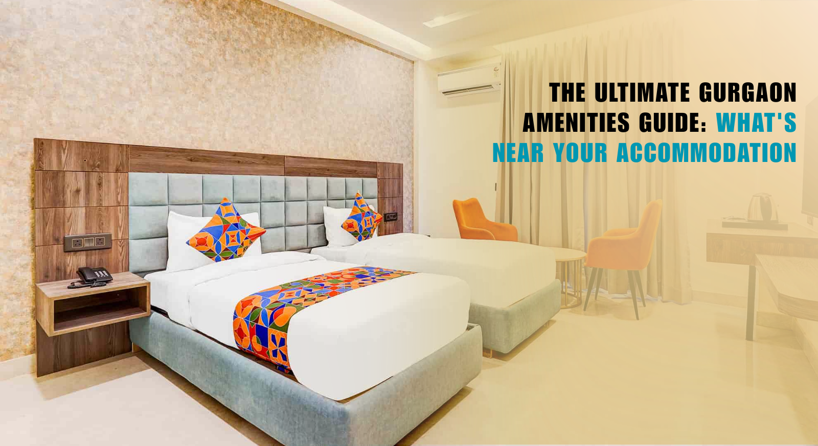 Gurgaon amenities near your accommodation