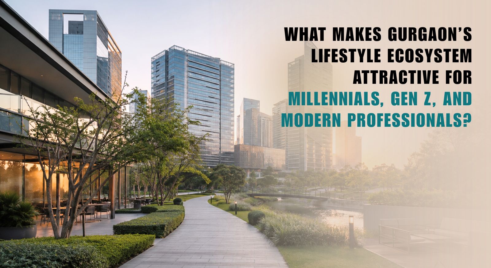 Gurgaon lifestyle for professionals