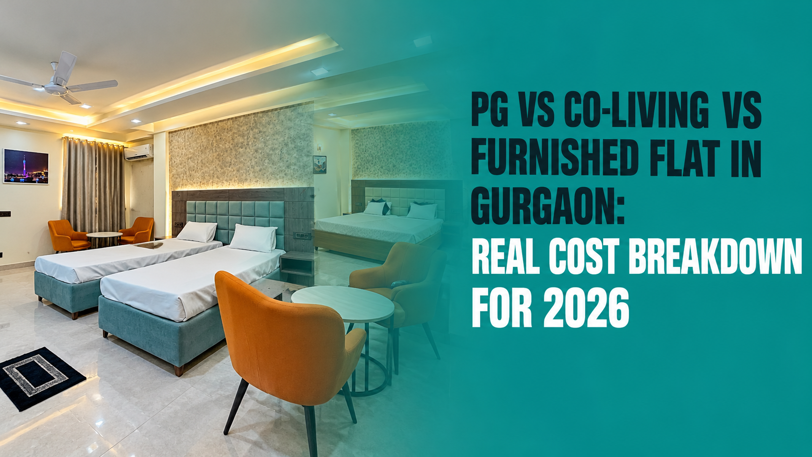 PG vs Co-Living vs Furnished Flat in Gurgaon